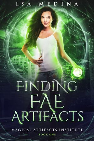 [Magical Artifacts Institute 01] • Finding Fae Artifacts